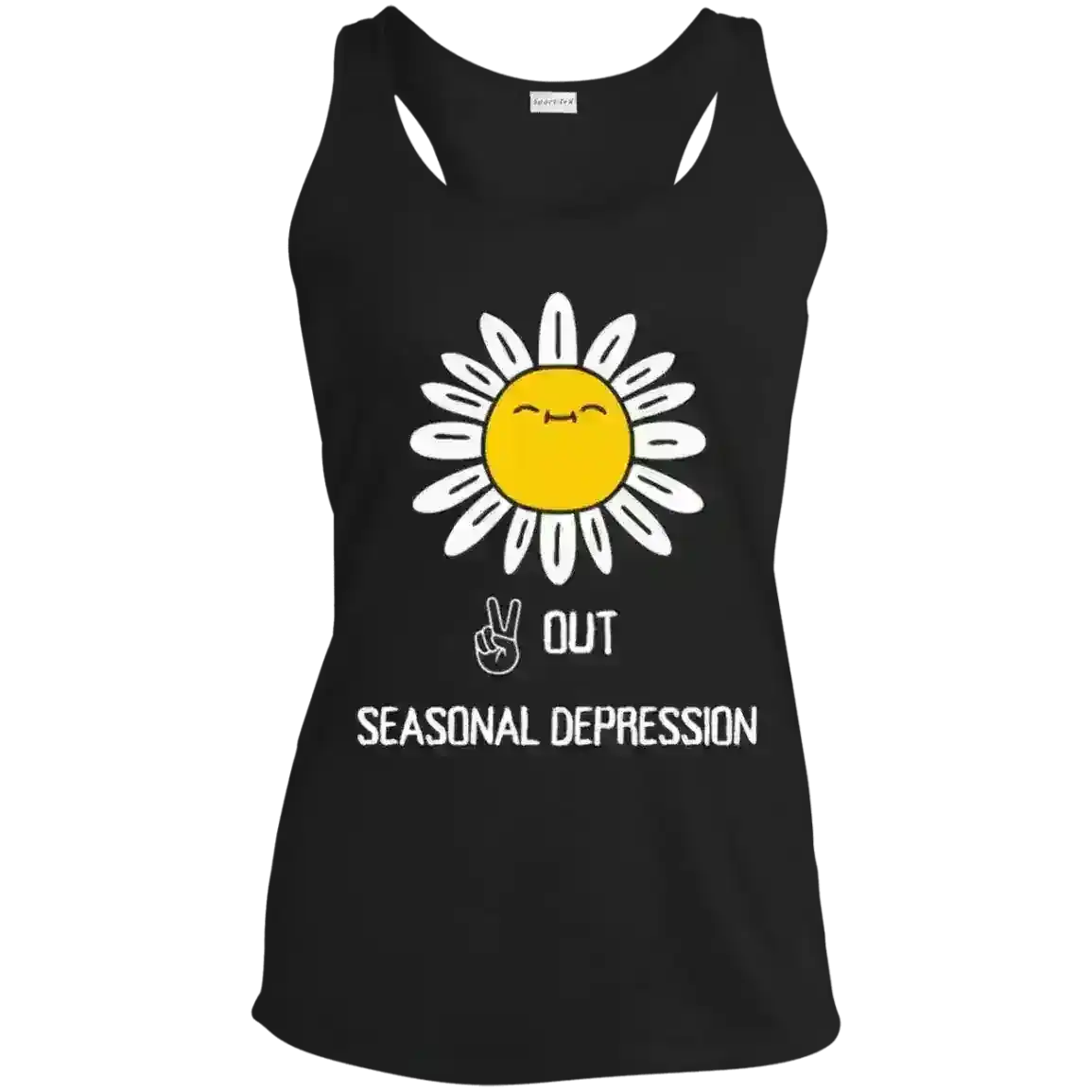 Peace Out Seasonal Depression - Racerback Tank - Cady Creations
