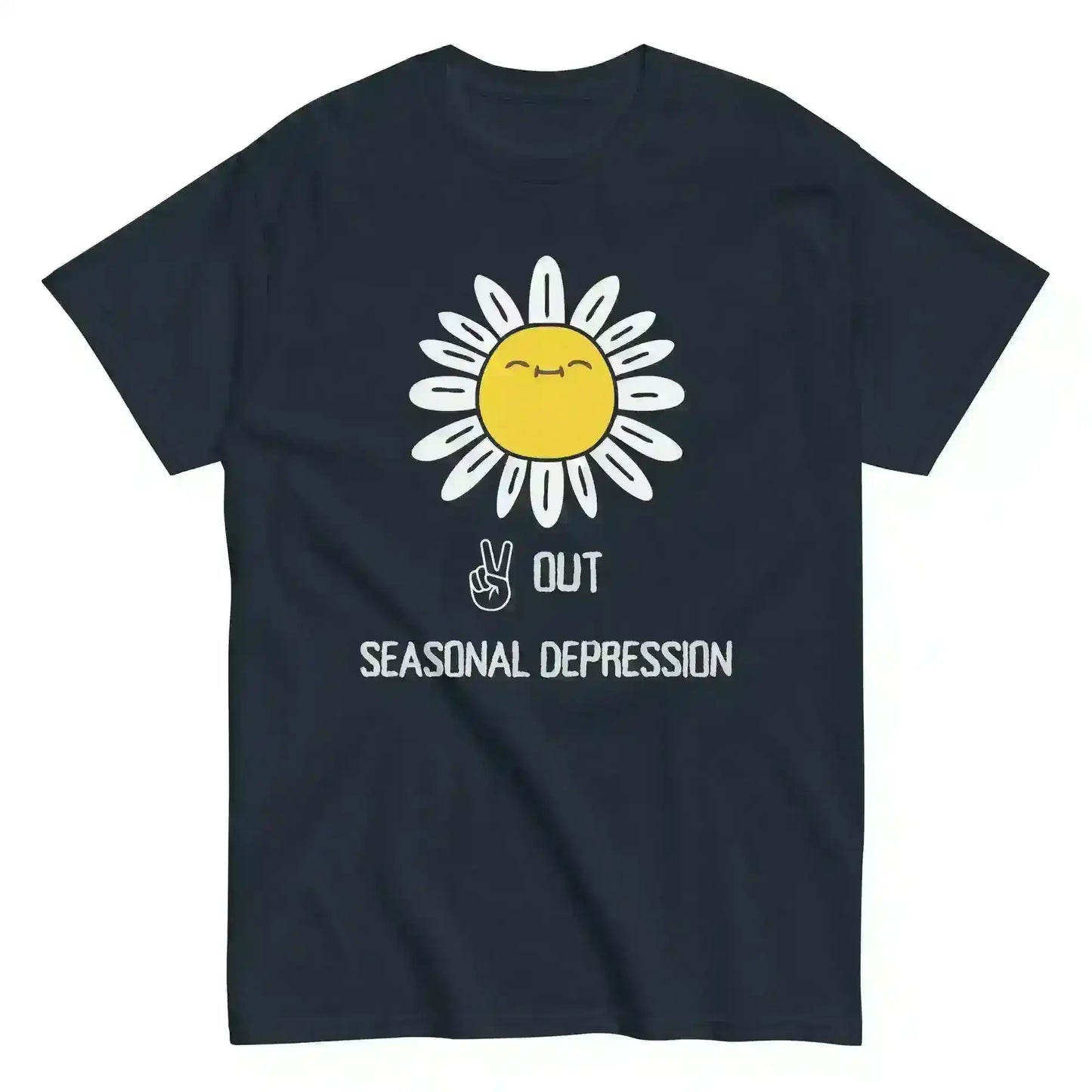 Peace Out Seasonal Depression - Unisex Tee - Cady Creations