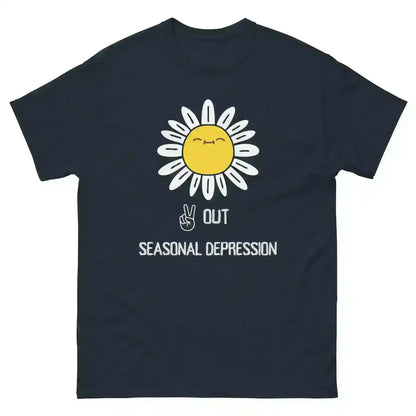 Peace Out Seasonal Depression - Unisex Tee - Cady Creations