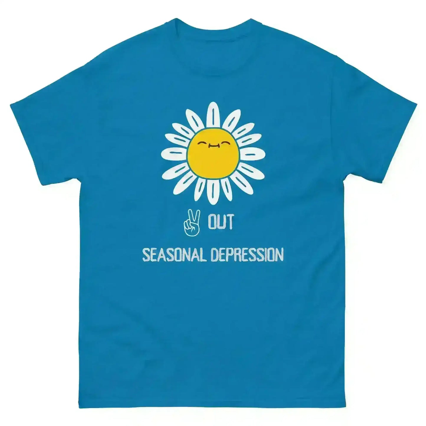 Peace Out Seasonal Depression - Unisex Tee - Cady Creations