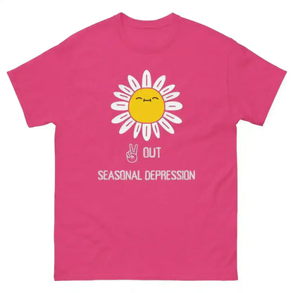 Peace Out Seasonal Depression - Unisex Tee - Cady Creations