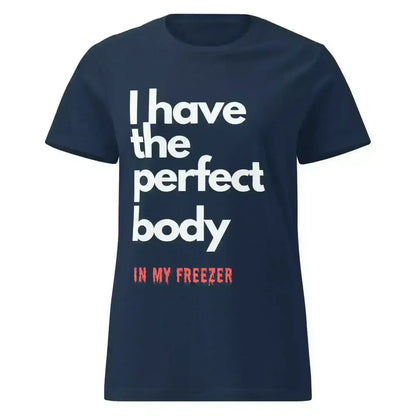 Perfect Body - Fitted Tee - Cady Creations