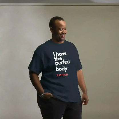 Perfect Body - Unisex Tee - Cady Creations