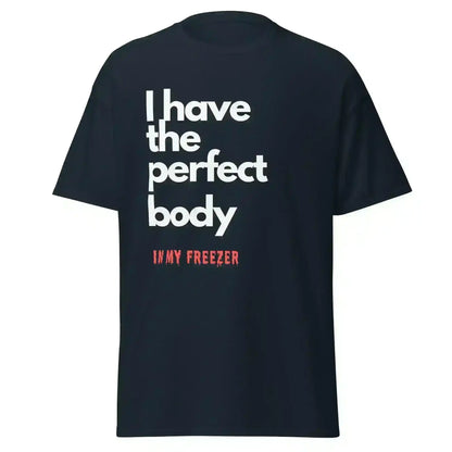 Perfect Body - Unisex Tee - Cady Creations