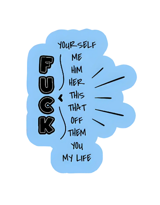  Pick your F*ck - Premium Vinyl Sticker - Cady Creations