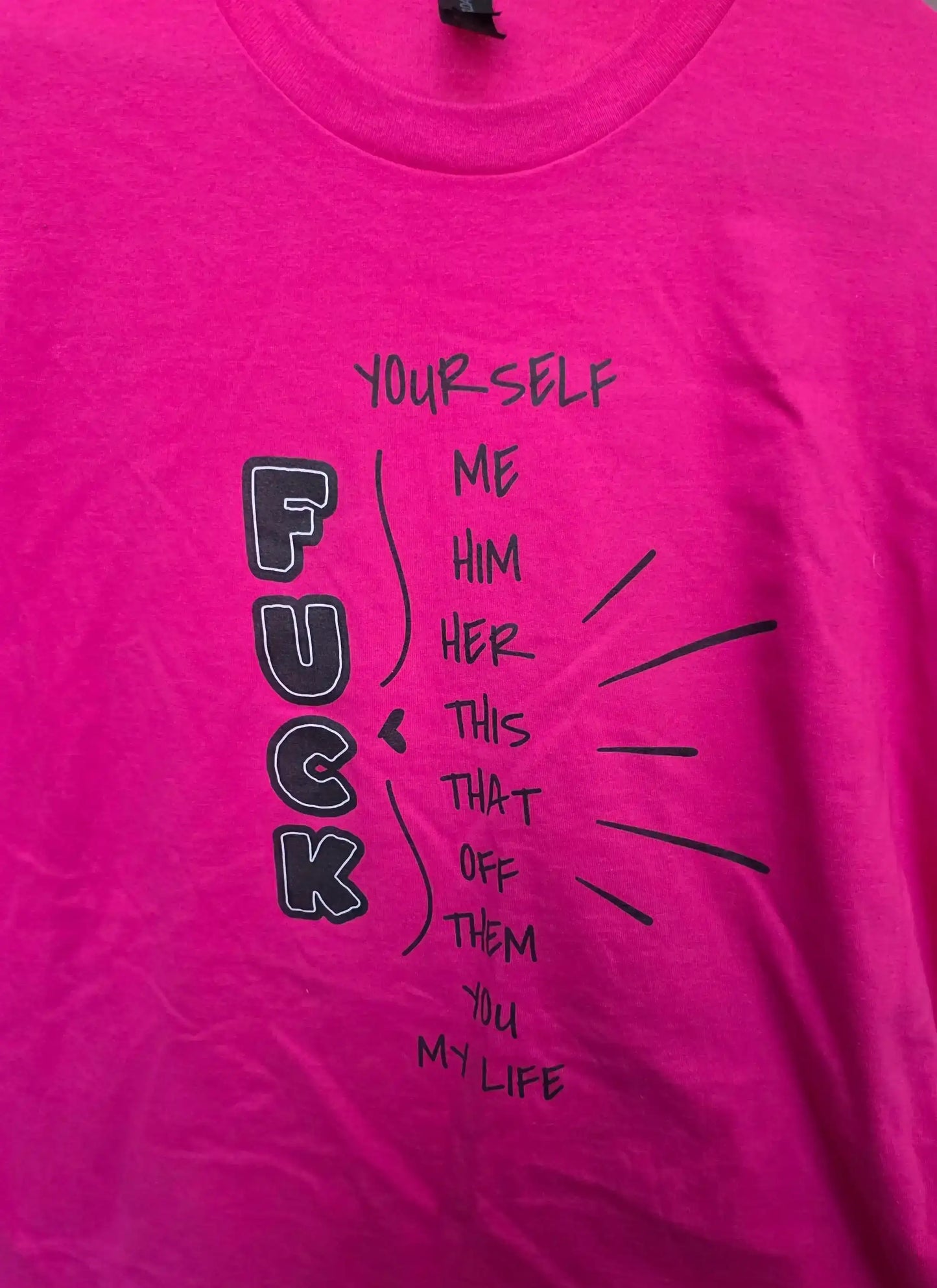  Pick your F*ck - Unisex Sample Tee - Cady Creations