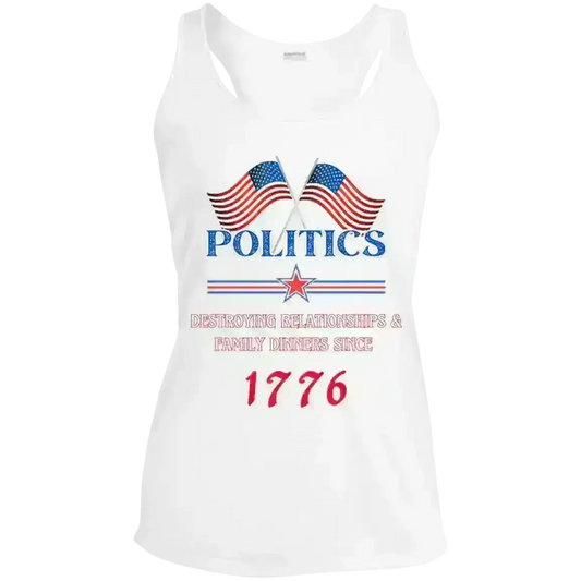 Politics Destroying Relationships - Racerback Tank - Cady Creations