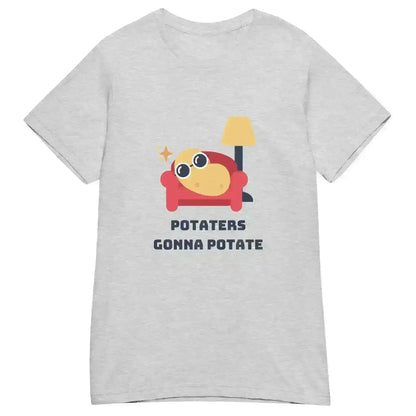 Potaters Gonna Potate - Fitted Tee - Cady Creations