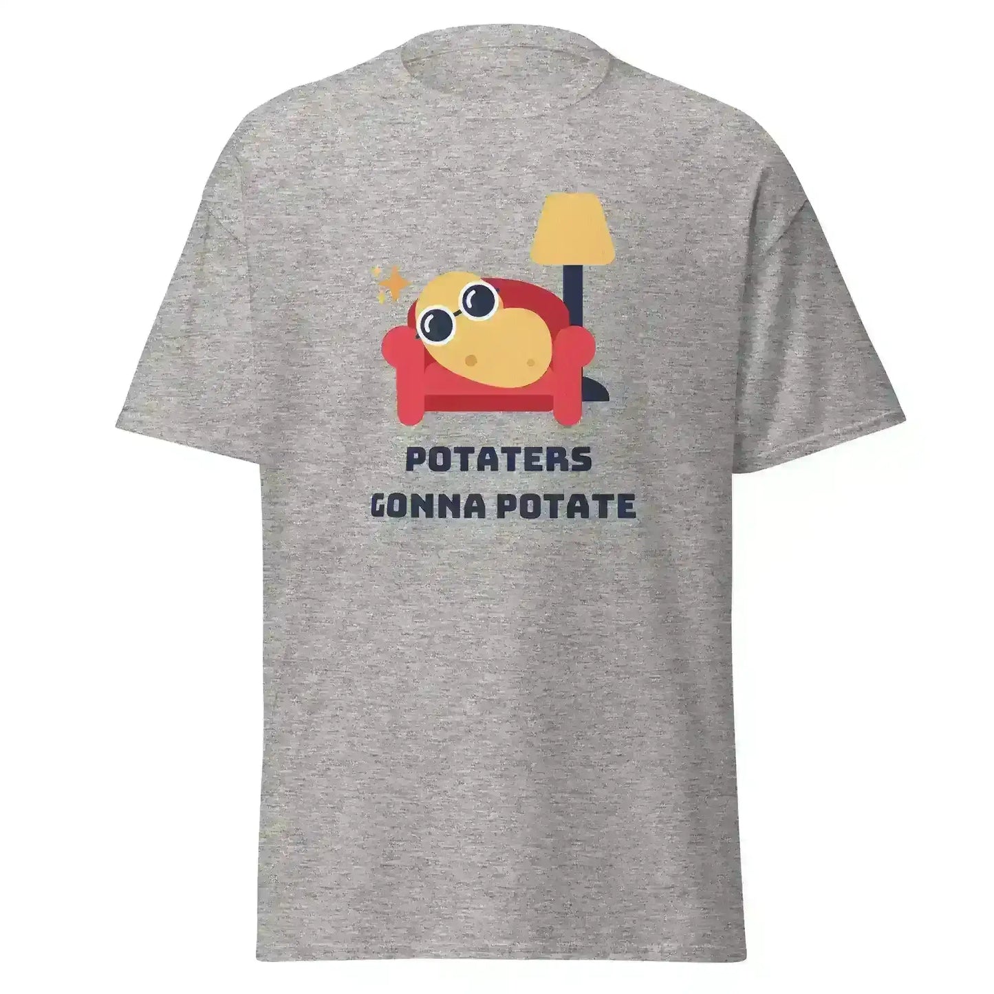Potaters Gonna Potate - Unisex Tee - Cady Creations