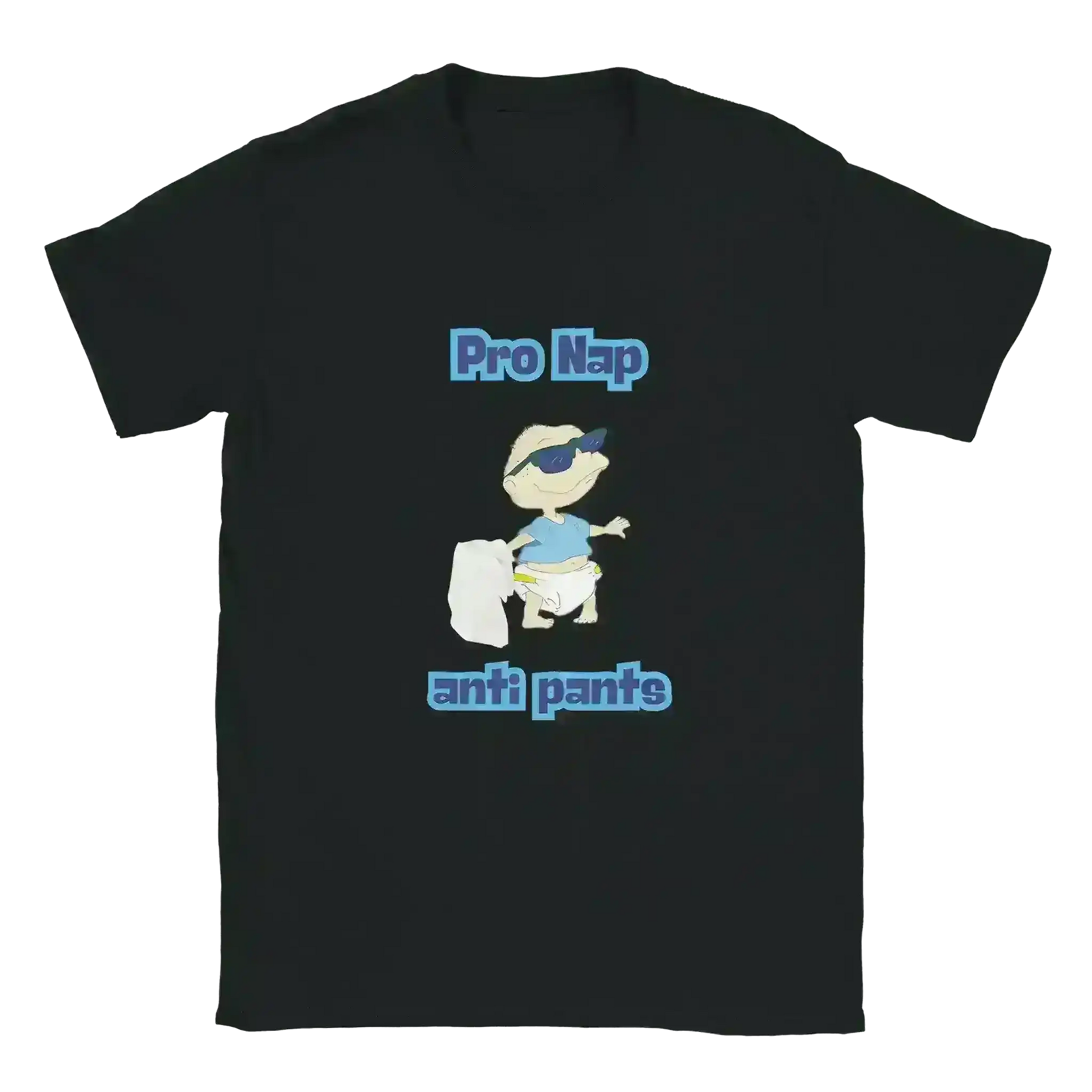 Pro Nap Anti Pants Tommy Pickles - Unisex Tee - Cady Creations