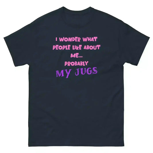 Probably My Jugs The Office Inspired - Unisex Tee - Cady Creations