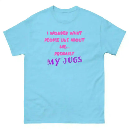 Probably My Jugs The Office Inspired - Unisex Tee - Cady Creations