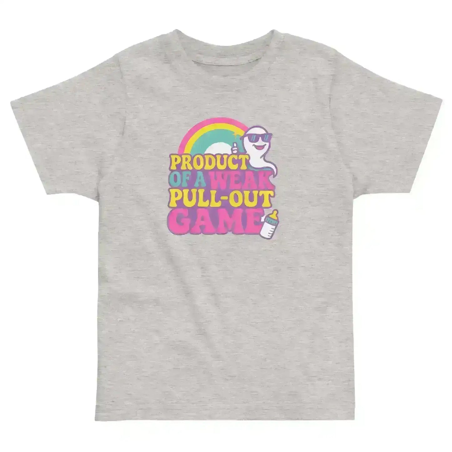 Product Of A Weak Pull-Out Game - Toddler Tee - Cady Creations