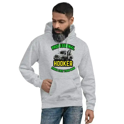 Professional Hooker Kinda Like Your Mom Pullover Hoodie - No Filter Collection - Cady Creations