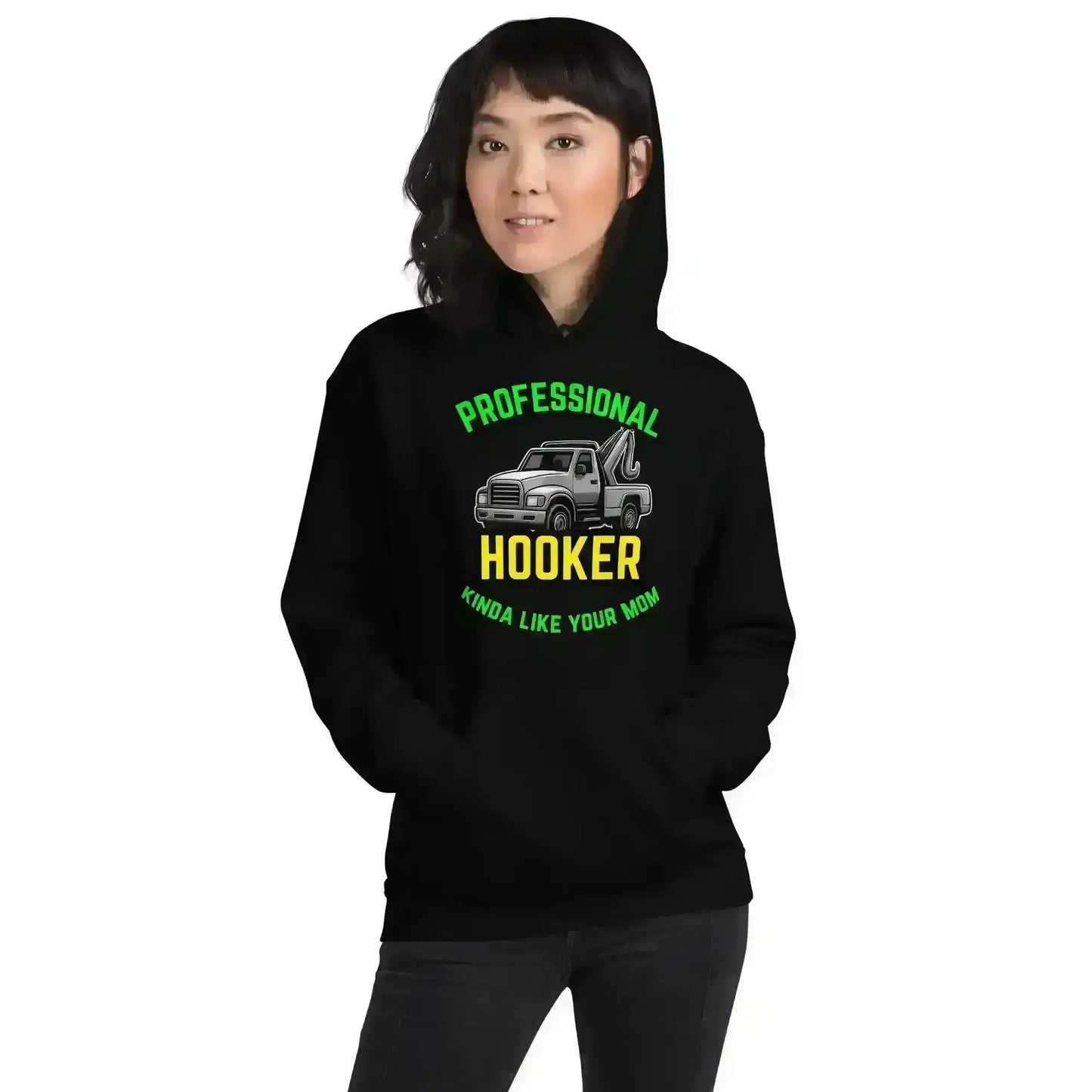 Professional Hooker Kinda Like Your Mom Pullover Hoodie - No Filter Collection - Cady Creations