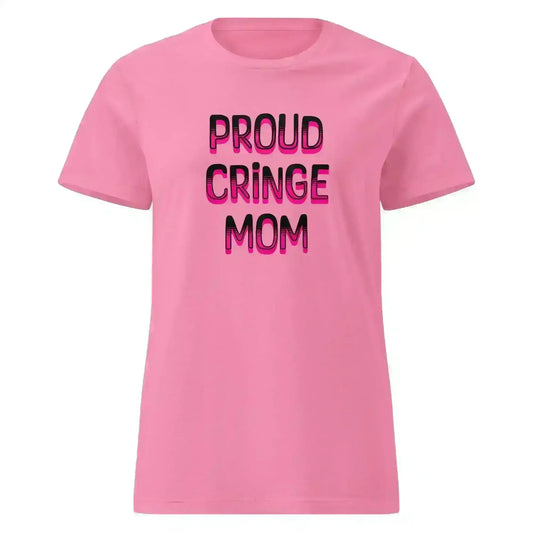 "Proud Cringe Mom" - Family Chaos & Internet Core Fitted Tee - Cady Creations