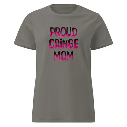 "Proud Cringe Mom" - Family Chaos & Internet Core Fitted Tee - Cady Creations