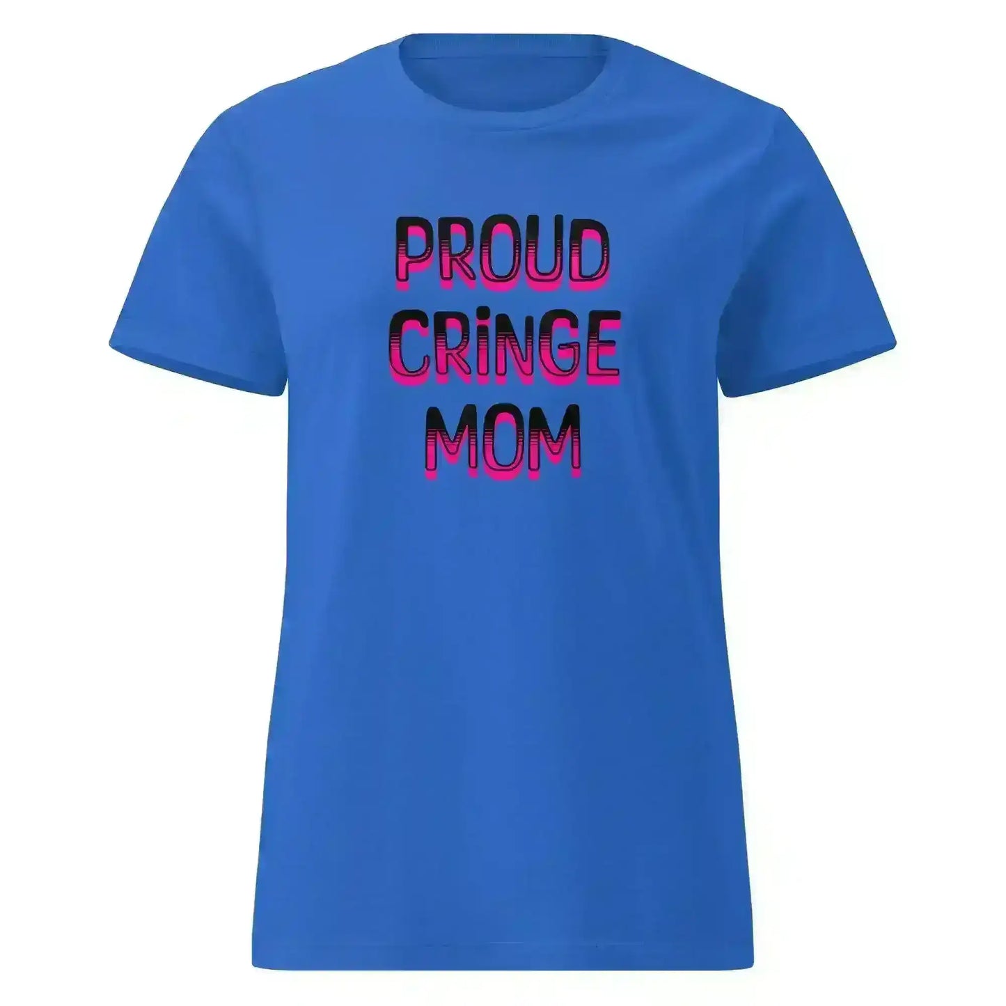 "Proud Cringe Mom" - Family Chaos & Internet Core Fitted Tee - Cady Creations
