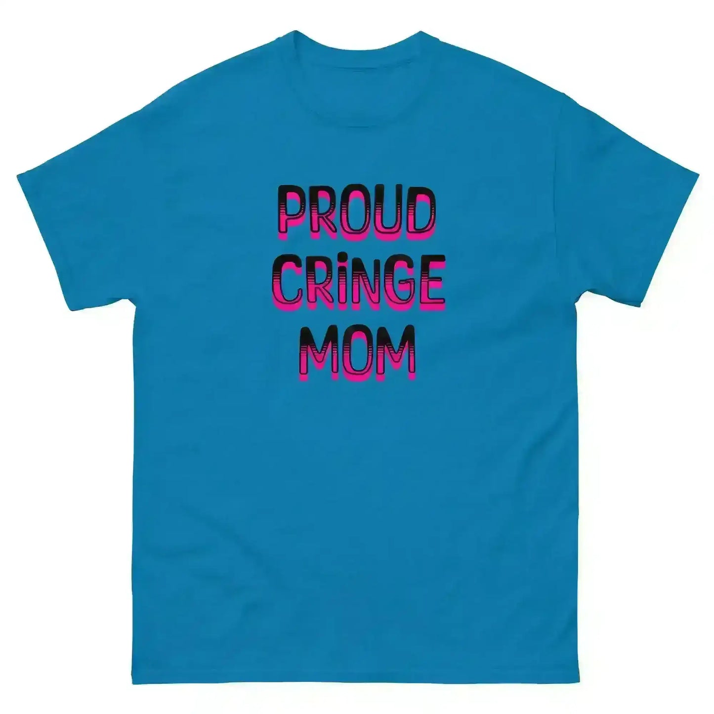 "Proud Cringe Mom" - Family Chaos & Internet Core Unisex Tee - Cady Creations