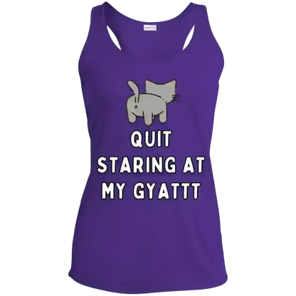 Quit Staring At My Gyatt Cat - Racerback Tank - Cady Creations