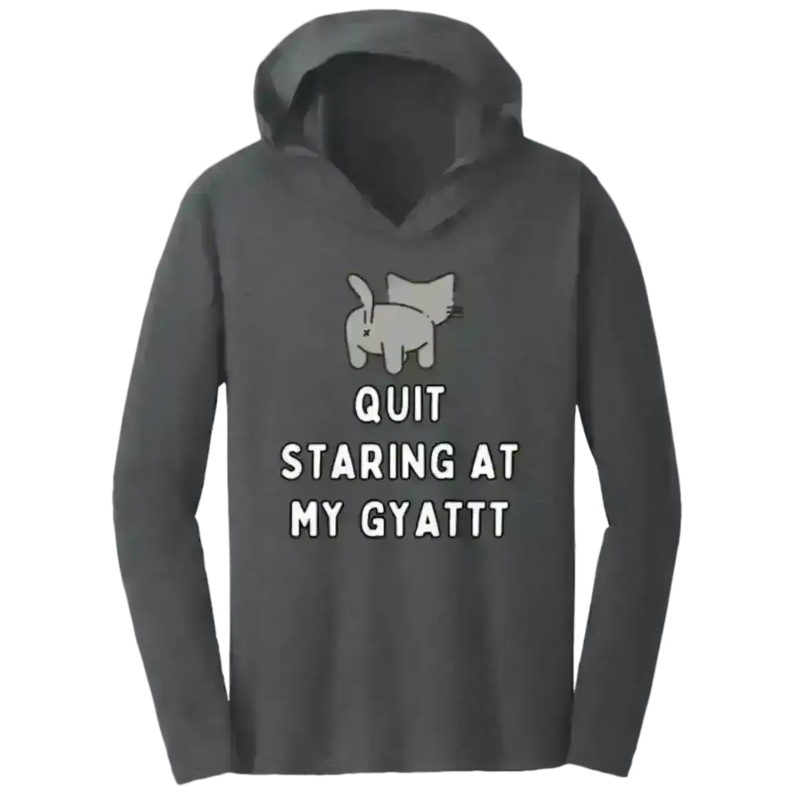 Quit Staring At My Gyatt Cat - Tee Shirt Hoodie - Cady Creations