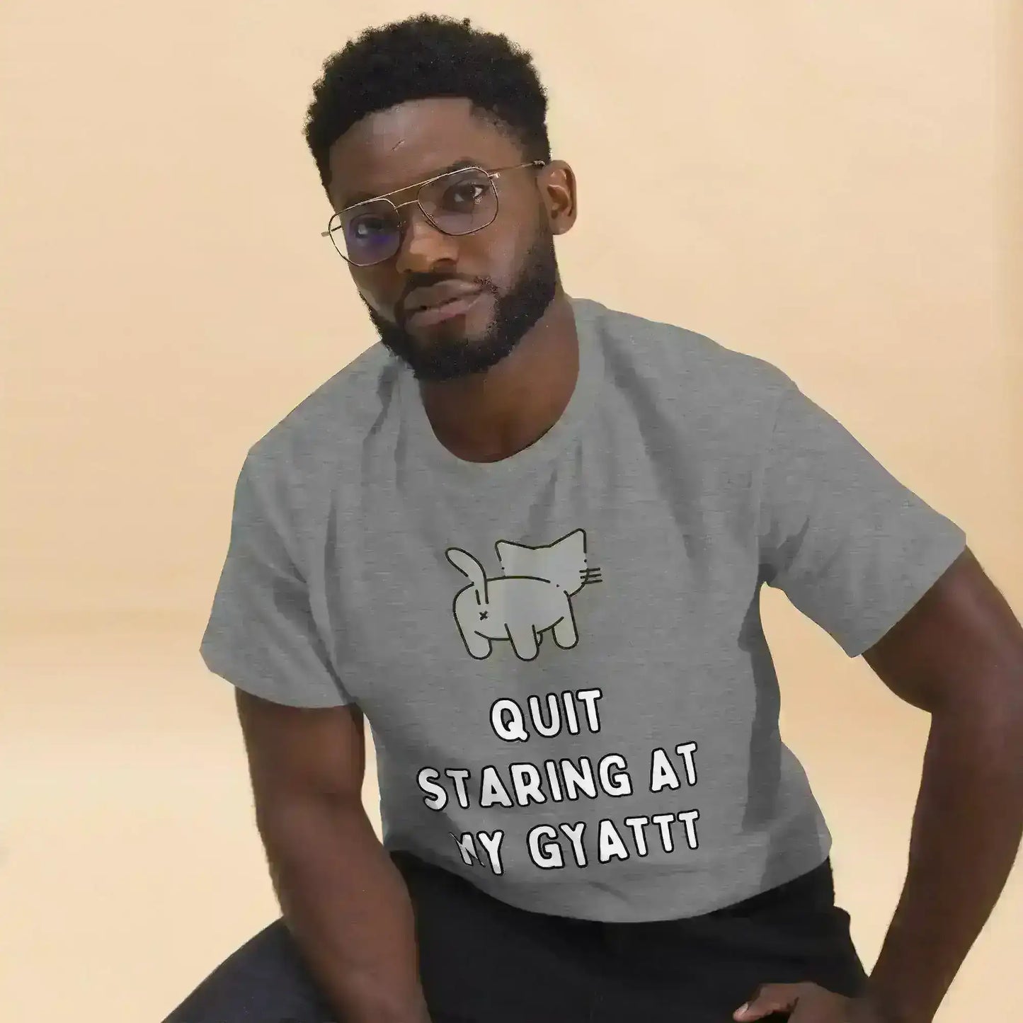Quit Staring At My Gyatt - Unisex Tee - Cady Creations