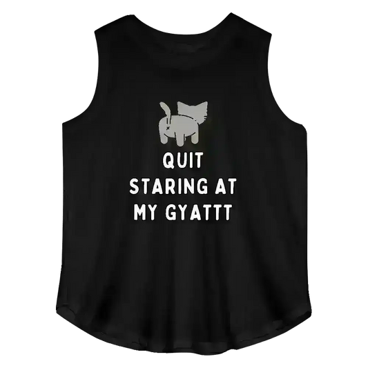 Quit Staring At My Gyattt - Curvy Tank - Cady Creations