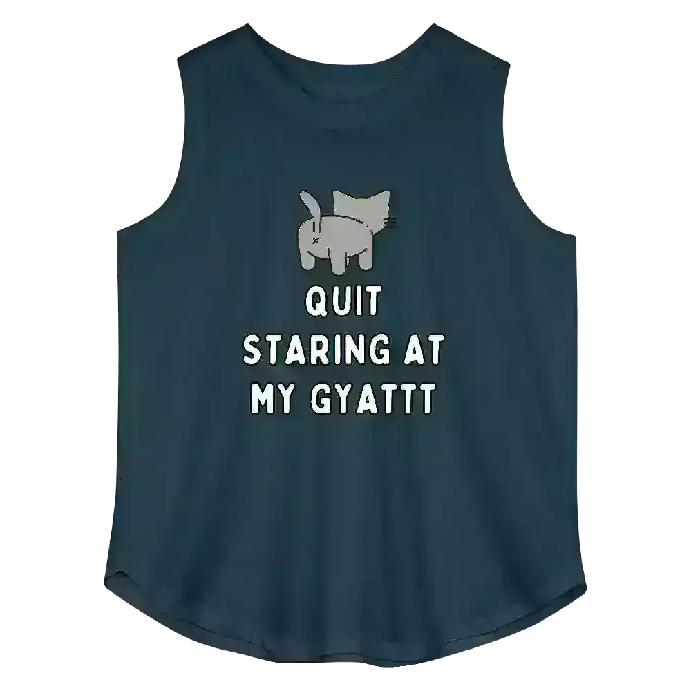 Quit Staring At My Gyattt - Curvy Tank - Cady Creations