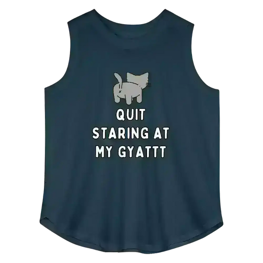 Quit Staring At My Gyattt - Curvy Tank - Cady Creations