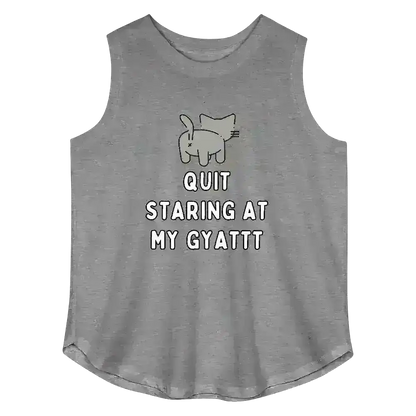 Quit Staring At My Gyattt - Curvy Tank - Cady Creations