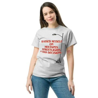 Raised Myself On Mixtapes Streetlights & Bad Decisions 80s Unisex Tee - Cady Creations