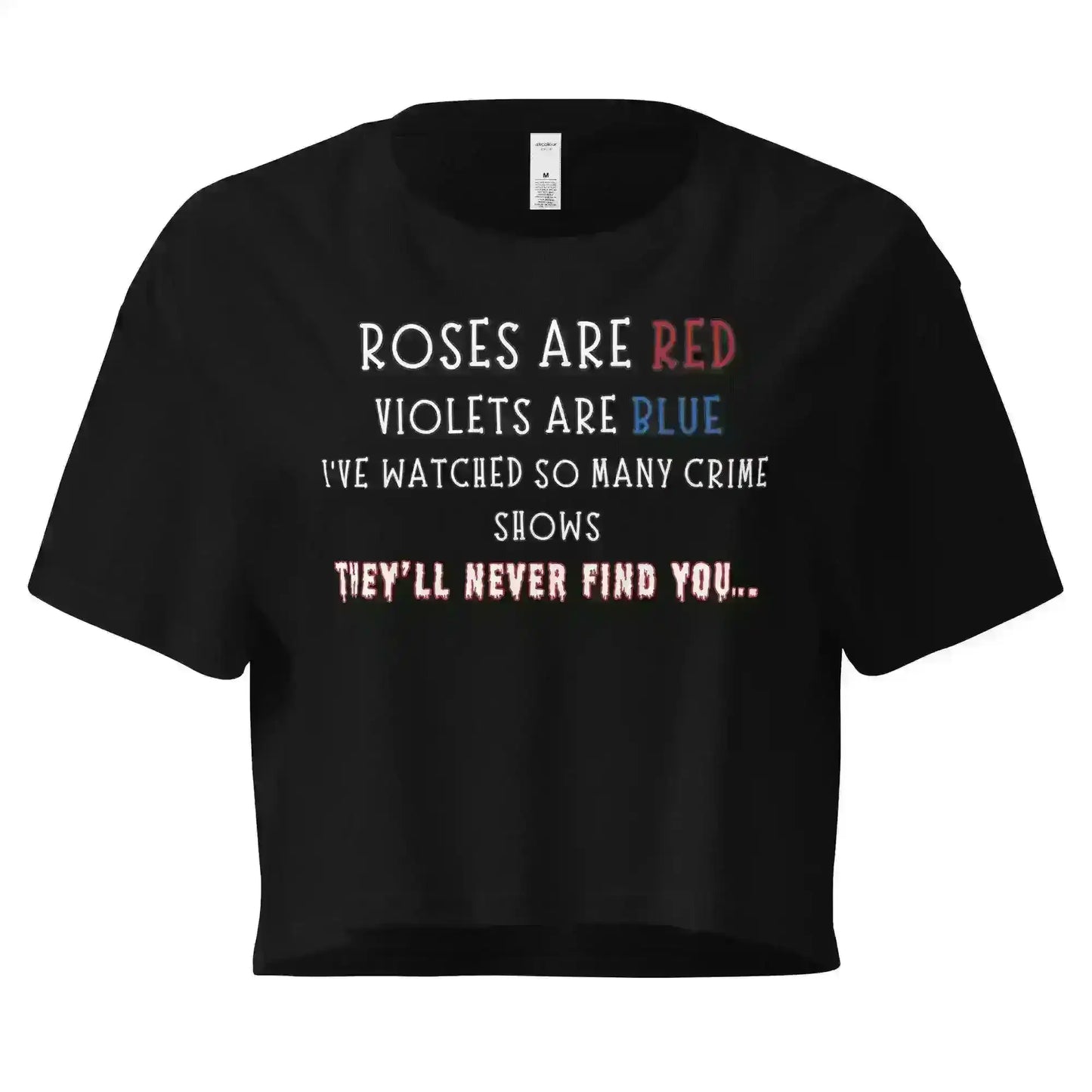 Roses Are Red True Crime - Crop Top - Cady Creations