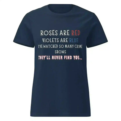 Roses Are Red True Crime - Fitted Tee - Cady Creations