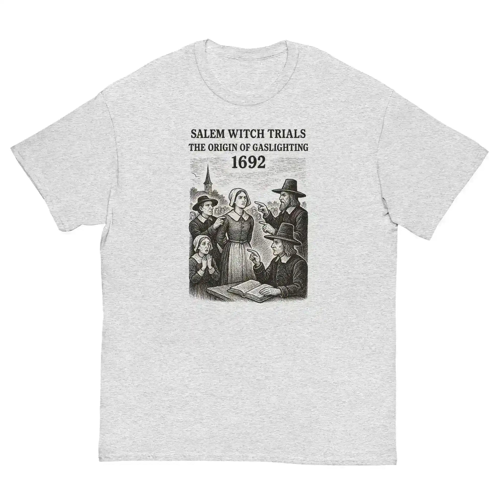 Salem Witch Trials Origin of Gaslighting 1692 Unisex Graphic Tee - Cady Creations