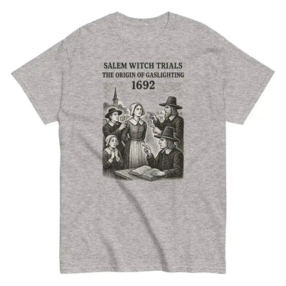 Salem Witch Trials Origin of Gaslighting 1692 Unisex Graphic Tee - Cady Creations