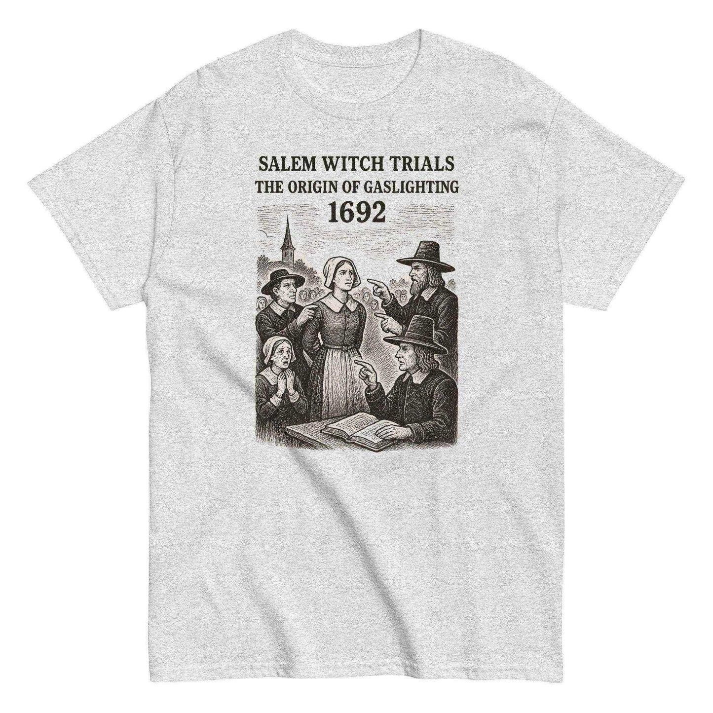 Salem Witch Trials Origin of Gaslighting 1692 Unisex Graphic Tee - Cady Creations