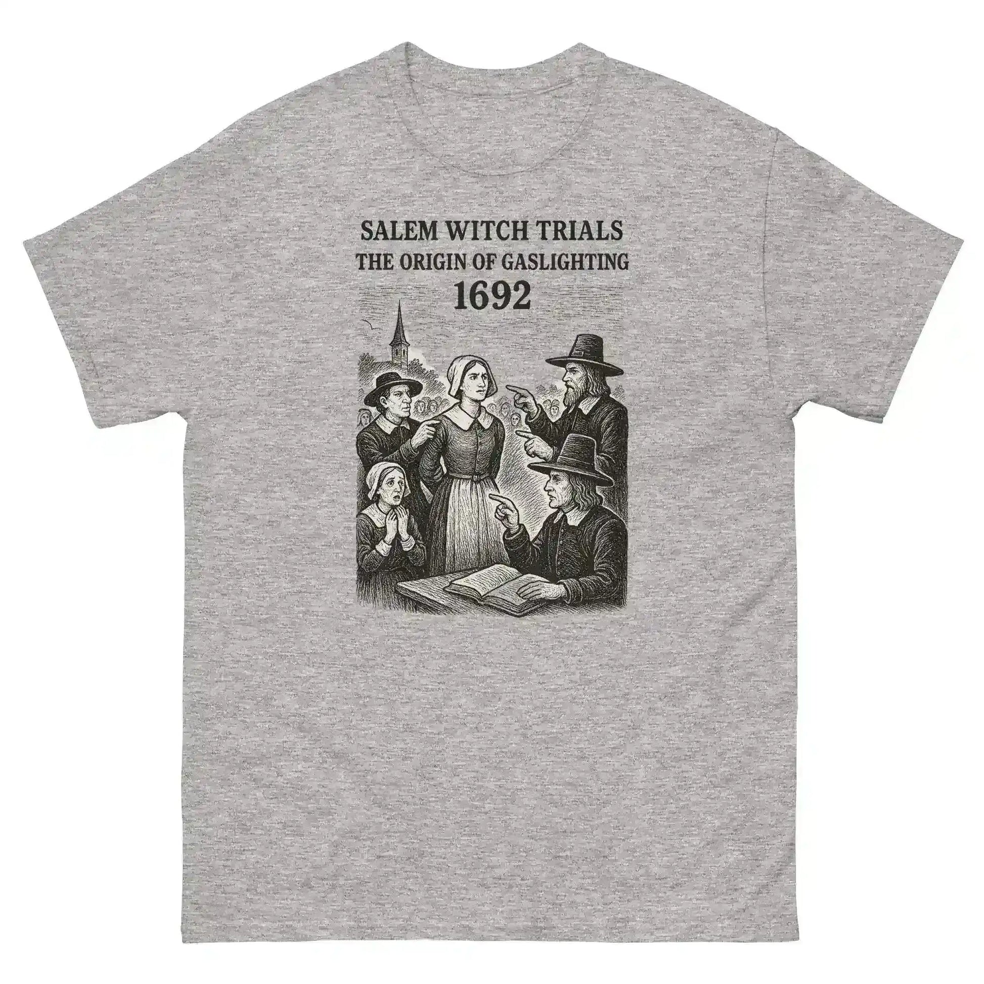 Salem Witch Trials Origin of Gaslighting 1692 Unisex Graphic Tee - Cady Creations