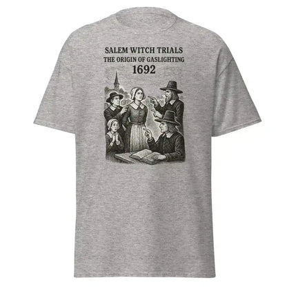 Salem Witch Trials Origin of Gaslighting 1692 - Unisex Tee - Cady Creations