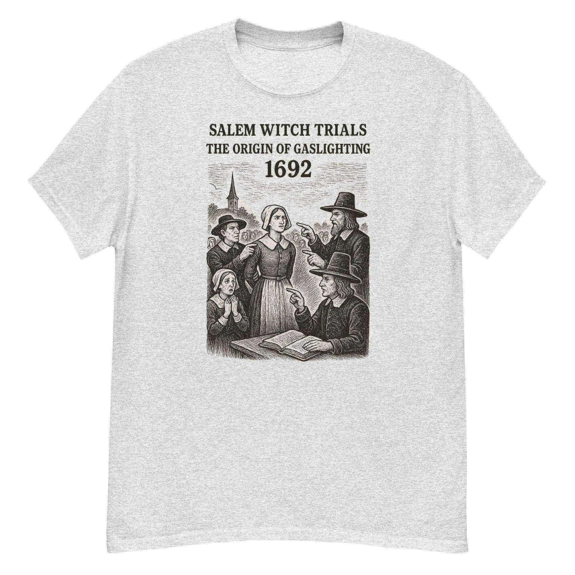 Salem Witch Trials Origin of Gaslighting 1692 - Unisex Tee - Cady Creations