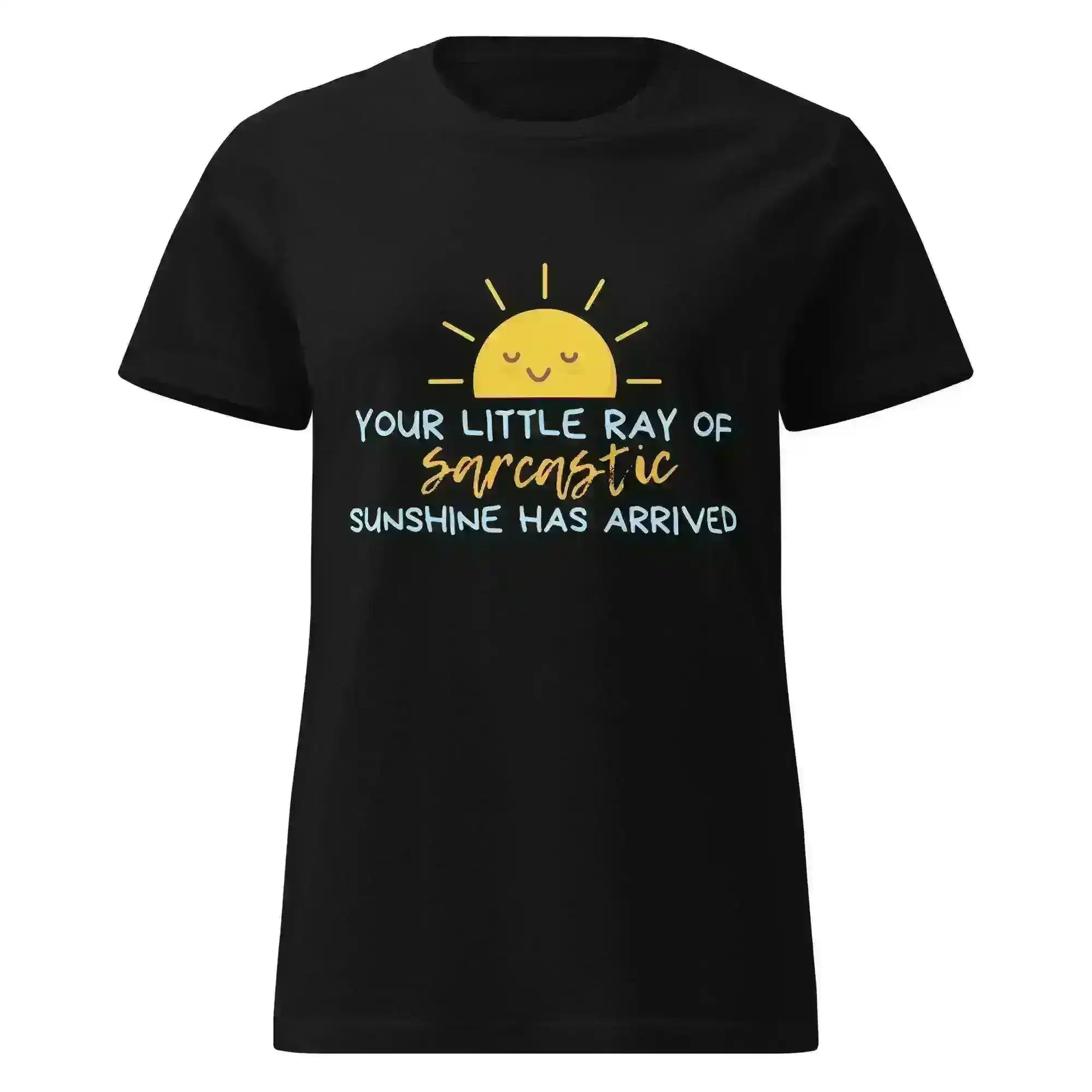 Sarcastic Ray of Sunshine - Fitted Tee - Cady Creations