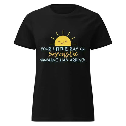 Sarcastic Ray of Sunshine - Fitted Tee - Cady Creations