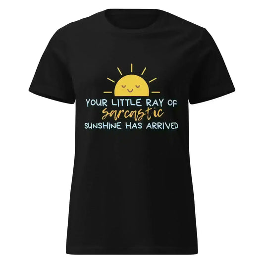 Sarcastic Ray of Sunshine - Fitted Tee - Cady Creations