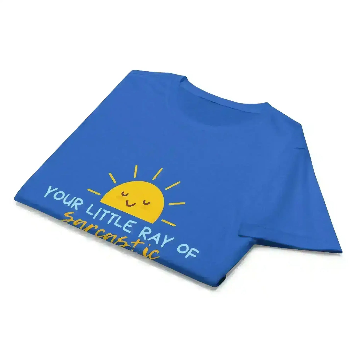 Sarcastic Ray of Sunshine - Fitted Tee - Cady Creations