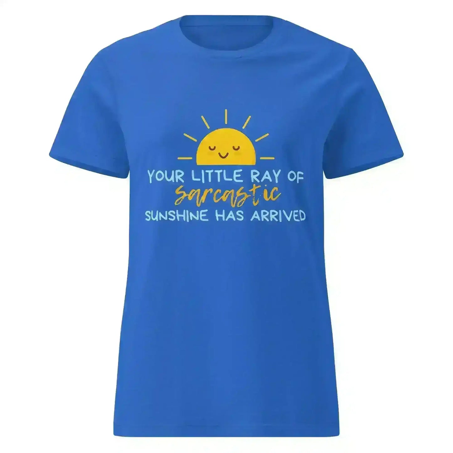 Sarcastic Ray of Sunshine - Fitted Tee - Cady Creations