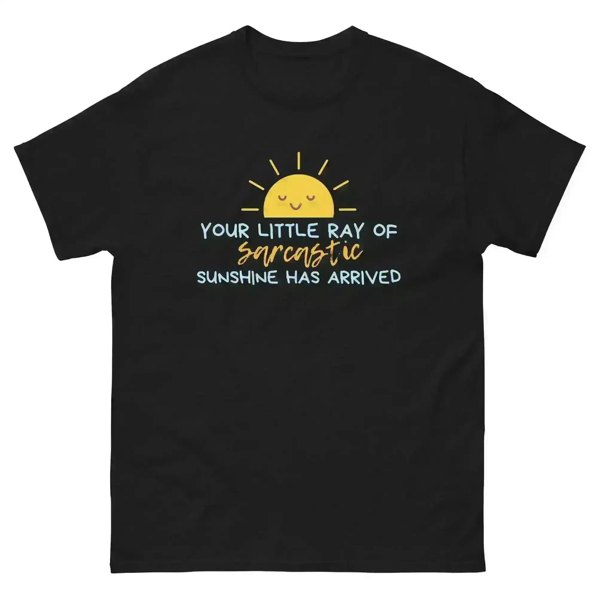 Sarcastic Ray of Sunshine - Unisex Tee - Cady Creations