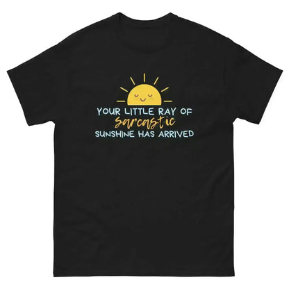Sarcastic Ray of Sunshine - Unisex Tee - Cady Creations