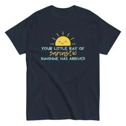 Sarcastic Ray of Sunshine - Unisex Tee - Cady Creations