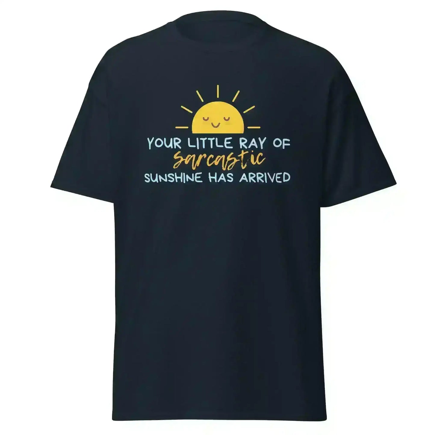 Sarcastic Ray of Sunshine - Unisex Tee - Cady Creations