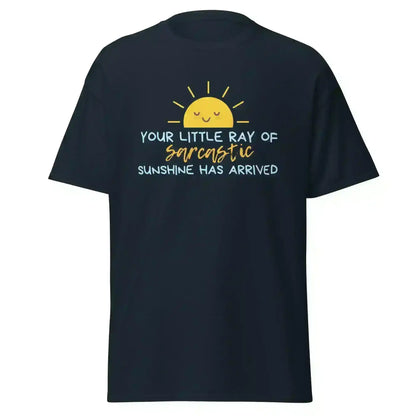 Sarcastic Ray of Sunshine - Unisex Tee - Cady Creations