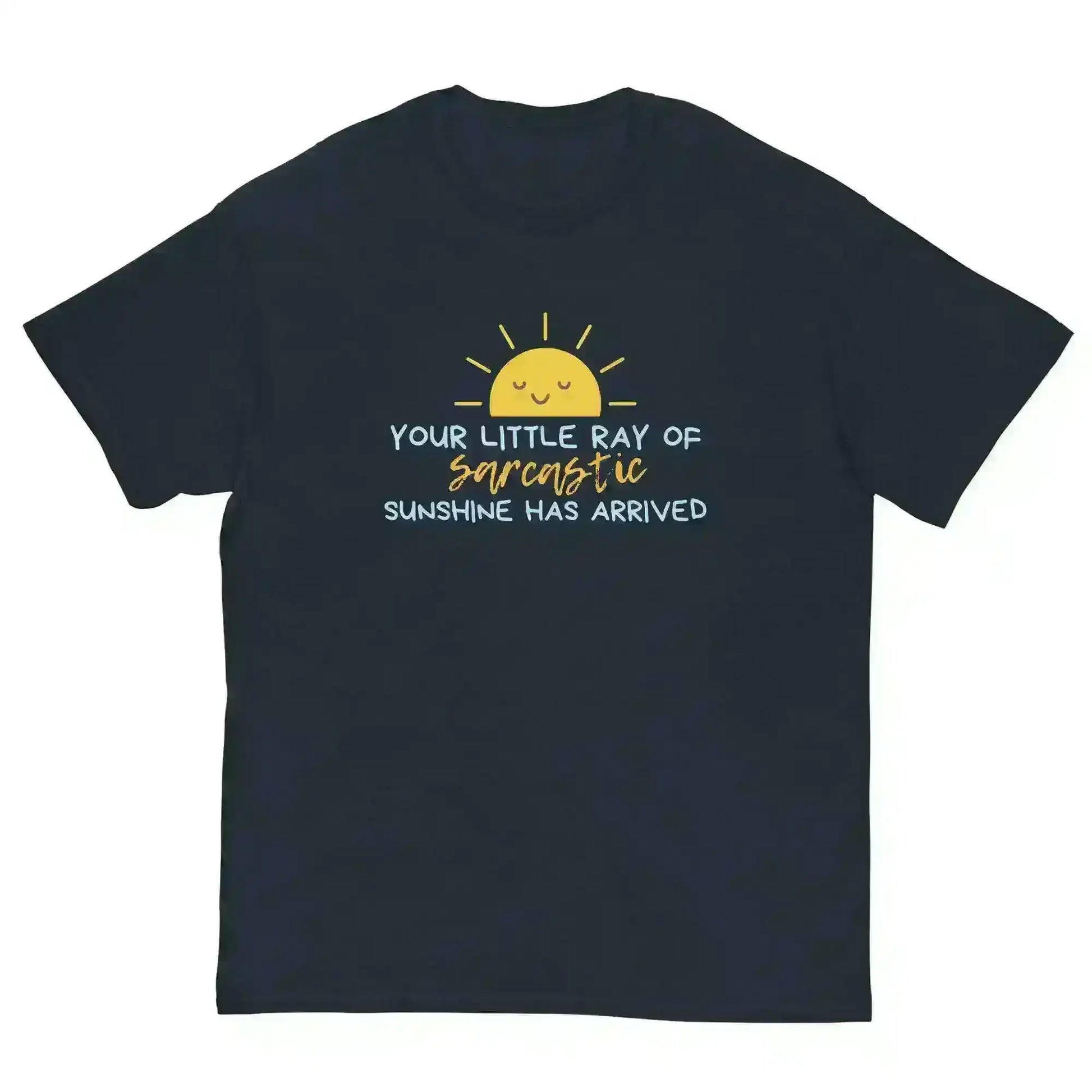 Sarcastic Ray of Sunshine - Unisex Tee - Cady Creations